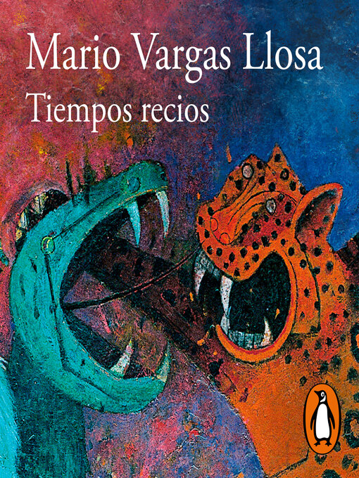 Title details for Tiempos recios by Mario Vargas Llosa - Available